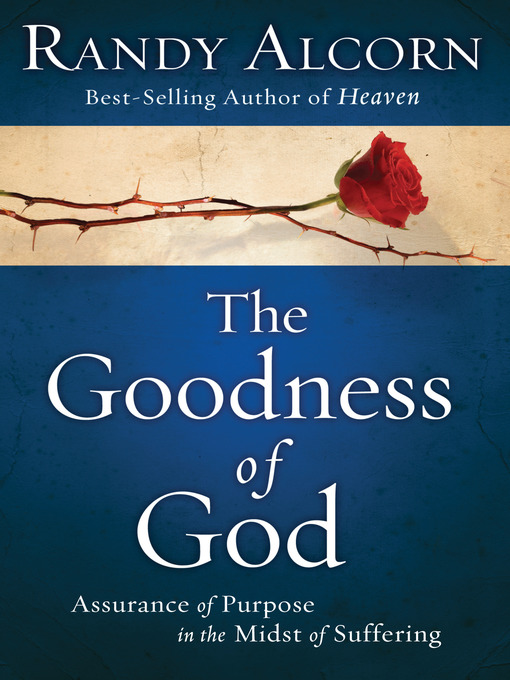 Title details for The Goodness of God by Randy Alcorn - Available